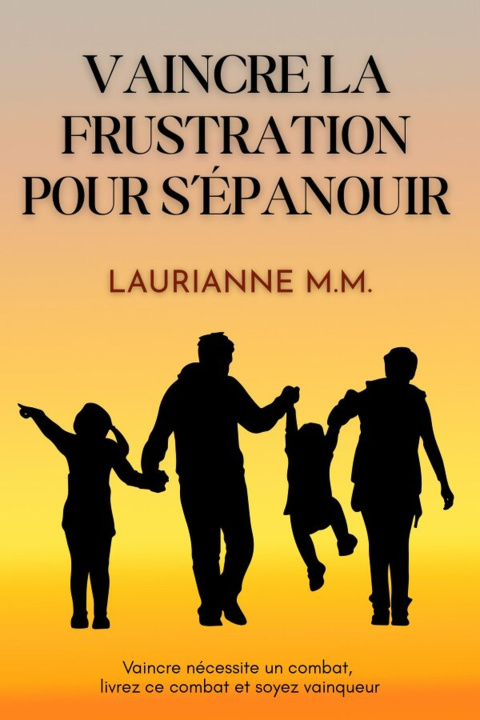 Kniha Vaincre la frustration pour s'épanouir laurianne Masamba