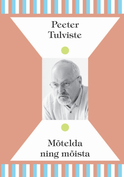 Книга Mõtelda ning mõista Peeter Tulviste