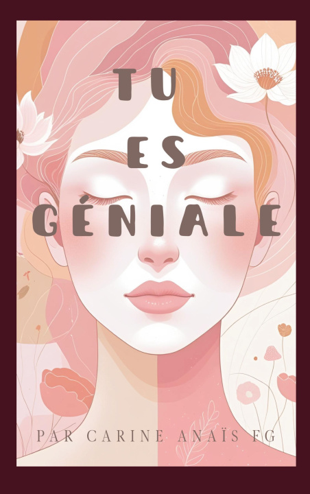 Kniha TU ES GENIALE FG CARINE ANAIS