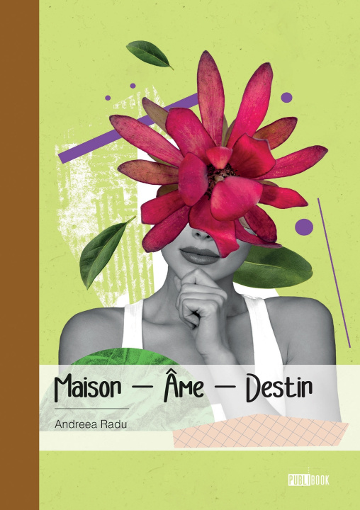 Kniha Maison - Âme - Destin Andreea Radu