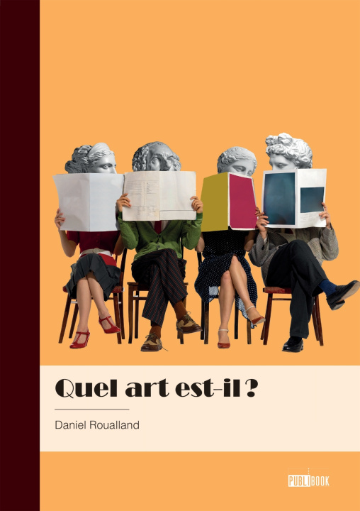 Knjiga Quel art est-il ? Daniel ROUALLAND