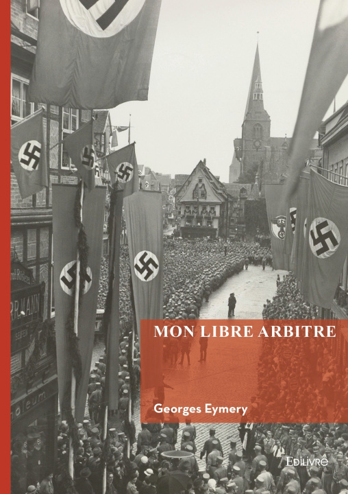 Knjiga Mon libre arbitre Georges Eymery