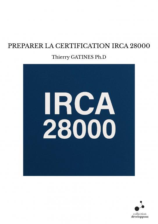 Kniha PREPARER LA CERTIFICATION IRCA 28000 GATINES Ph.D