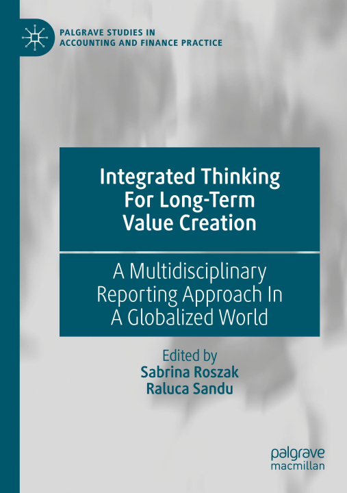 Knjiga Integrated Thinking For Long-Term Value Creation Sabrina Roszak