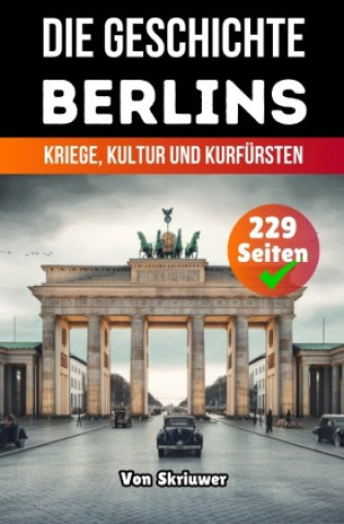 Kniha Die Geschichte Berlins Auke de Haan