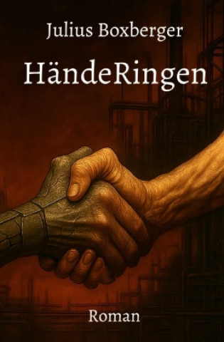 Kniha HändeRingen Julius Boxberger