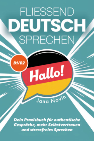 Книга Fließend Deutsch sprechen Jana Novin