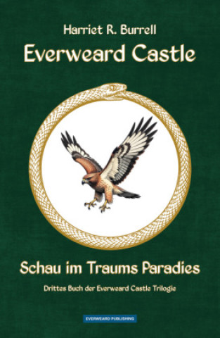 Книга Everweard Castle - Schau im Traums Paradies Harriet R. Burrell