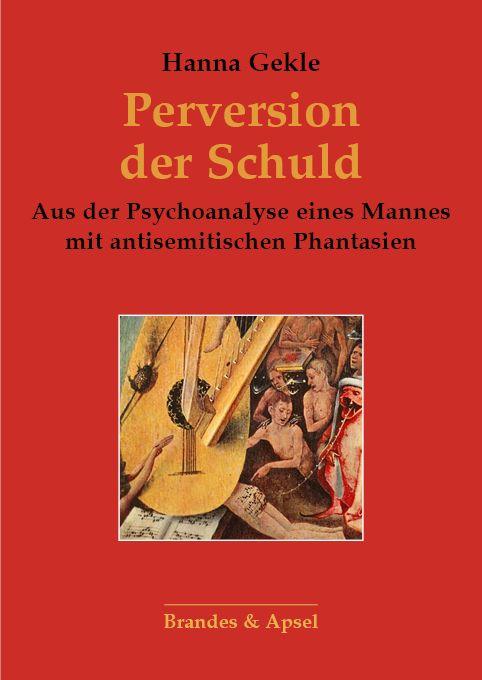 Kniha Perversion der Schuld Hanna Gekle
