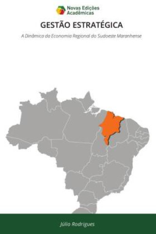 Kniha GESTÃO ESTRATÉGICA Julio Rodrigues