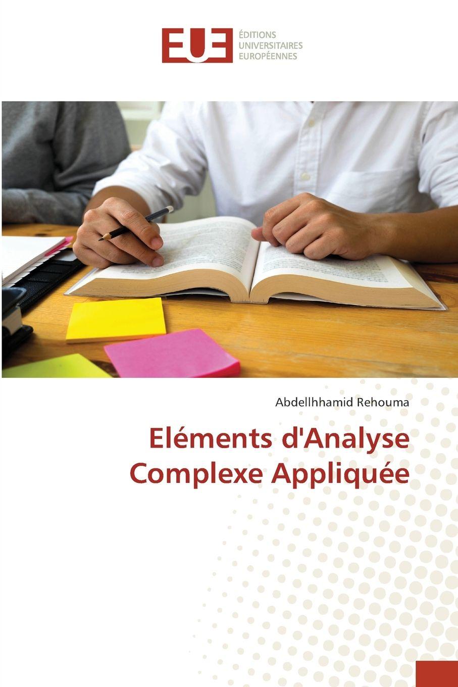 Kniha Eléments d'Analyse Complexe Appliquée Abdellhhamid Rehouma