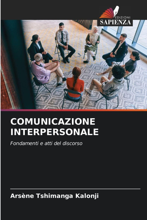 Knjiga COMUNICAZIONE INTERPERSONALE Arsène Tshimanga Kalonji