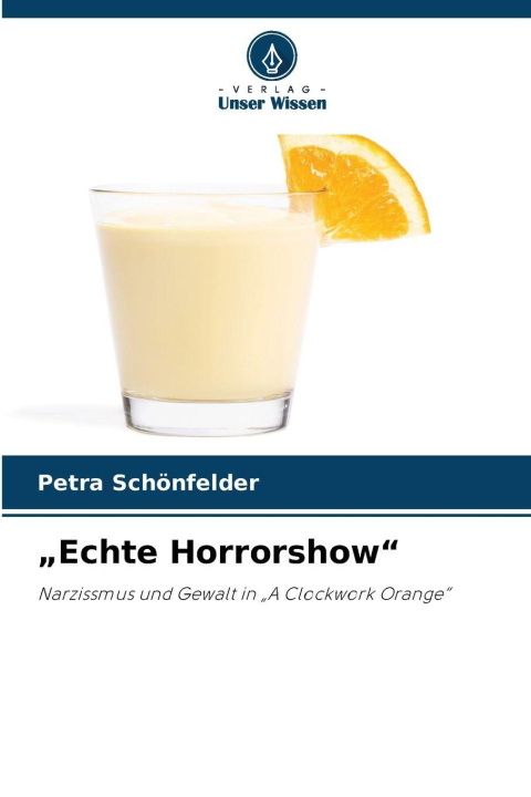 Kniha "Echte Horrorshow" Petra Schönfelder