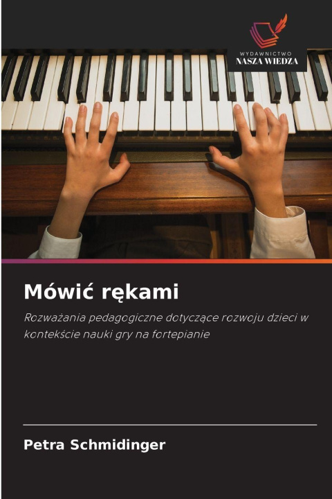 Kniha Mówic rekami Petra Schmidinger