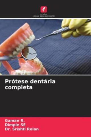 Kniha Prótese dentária completa Gaman R.