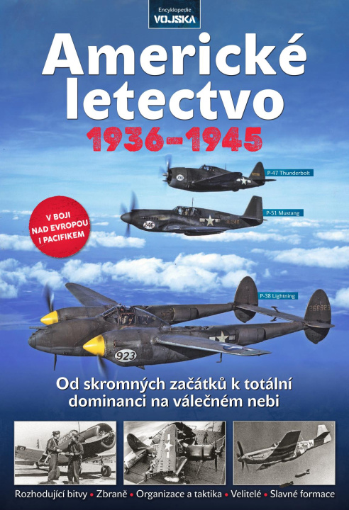 Knjiga Americké letectvo 1936-1945 Ondřej Varaďa