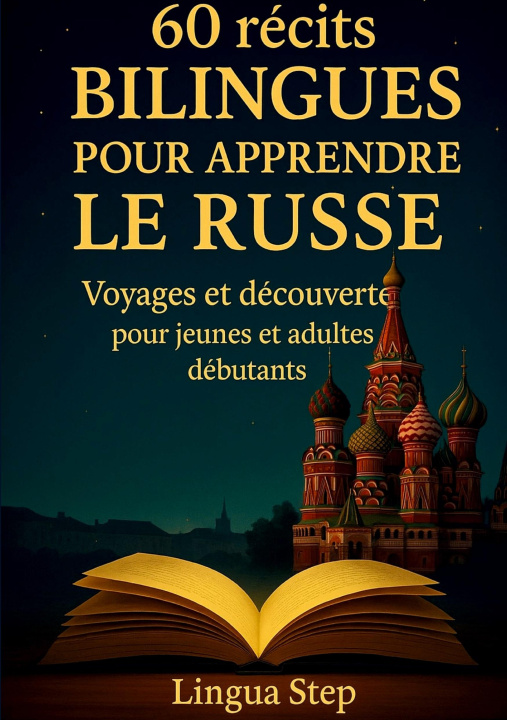 Knjiga 60 RECITS BILINGUES POUR APPRENDRE RUSSE STEP LINGUA