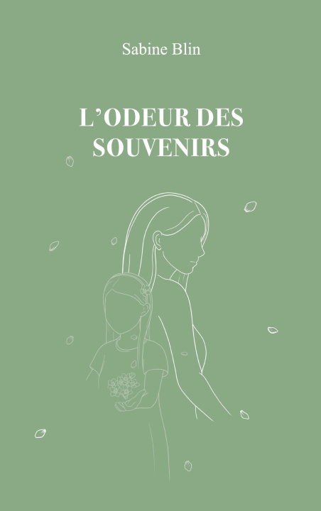 Knjiga ODEUR SOUVENIRS BLIN SABINE