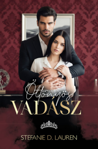 Kniha Öltönyös vadász Stefanie D. Lauren