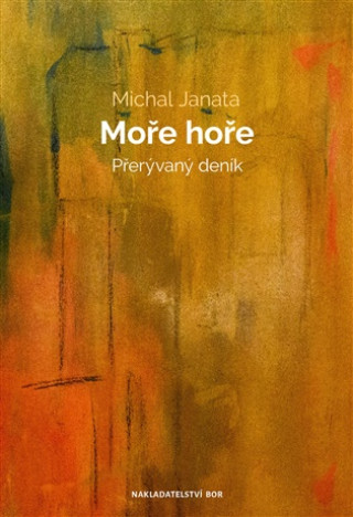 Kniha Moře hoře Michal Janata