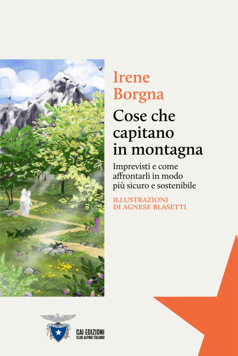 Книга Cose che capitano in montagna Irene Borgna