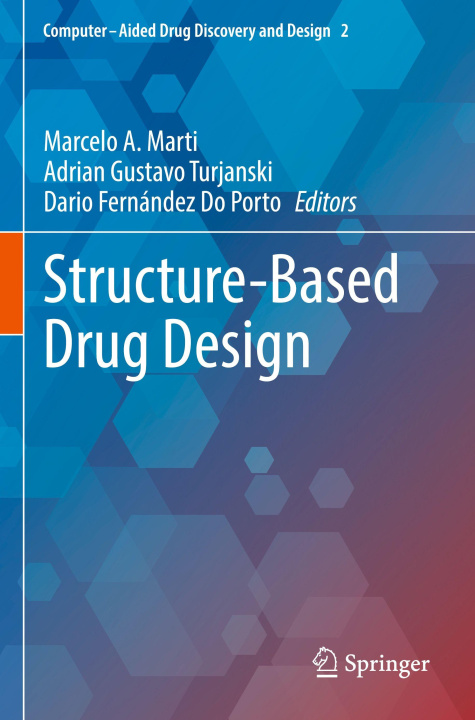 Book Structure-Based Drug Design Marcelo A. Marti