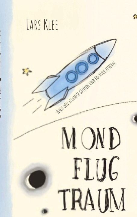Kniha Mondflugtraum Lars Klee