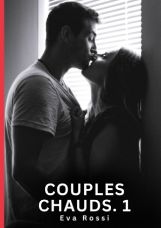 Knjiga Couples Chauds. 1 Eva Rossi