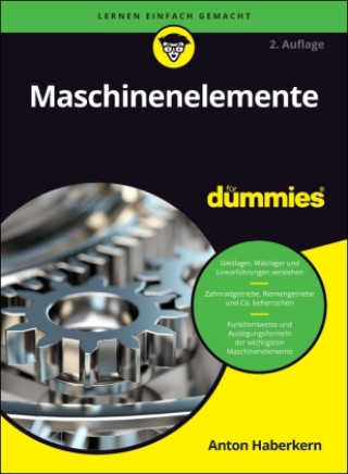 Kniha Maschinenelemente für Dummies Anton Haberkern