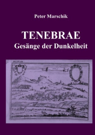 Kniha TENEBRAE Peter Marschik