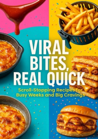 Kniha Viral Bites, Real Quick Naomi Clarke