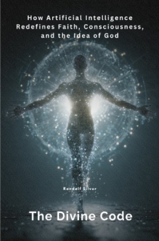 Kniha The Divine Code Randolph Silver
