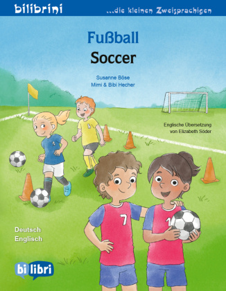 Kniha Fußball (Deutsch-Englisch) Susanne Böse