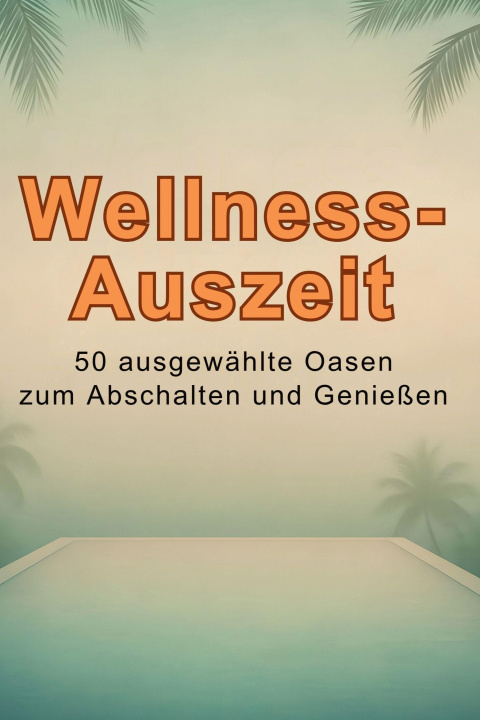 Kniha Wellness-Auszeit Charlotte Klein