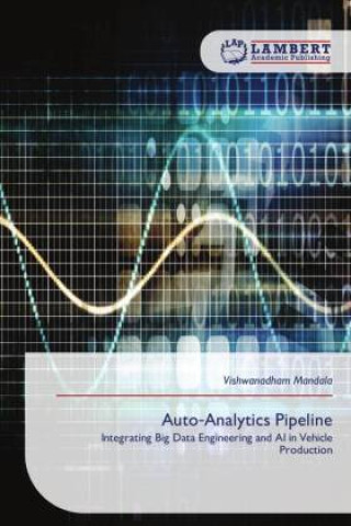 Kniha Auto Analytics Pipeline Vishwanadham Mandala