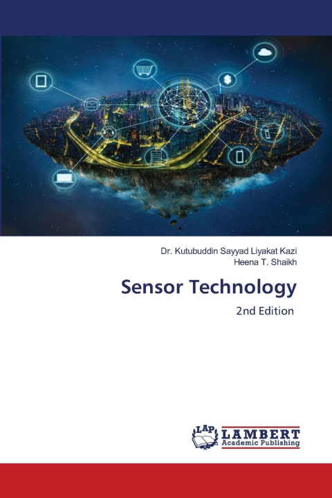 Kniha Sensor Technology Dr. Kutubuddin Sayyad Liyakat Kazi