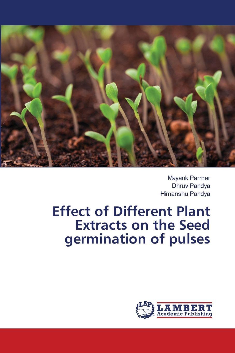 Kniha Effect of Different Plant Extracts on the Seed germination of pulses Mayank Parmar