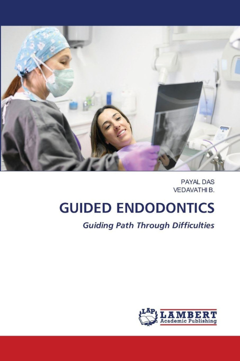 Knjiga GUIDED ENDODONTICS PAYAL DAS