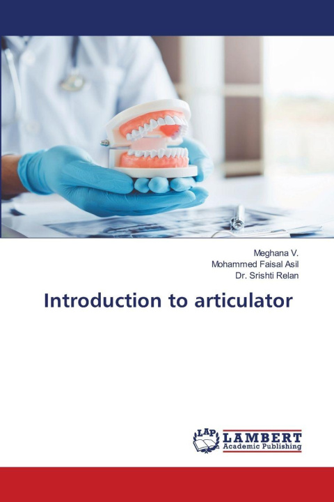 Kniha Introduction to articulator Meghana V.