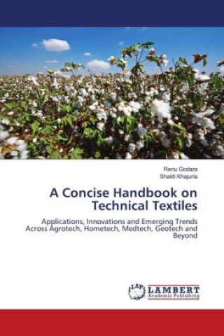 Kniha A Concise Handbook on Technical Textiles Renu Godara