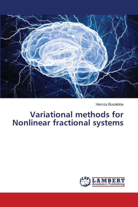 Kniha Variational methods for Nonlinear fractional systems Hamza Boutebba