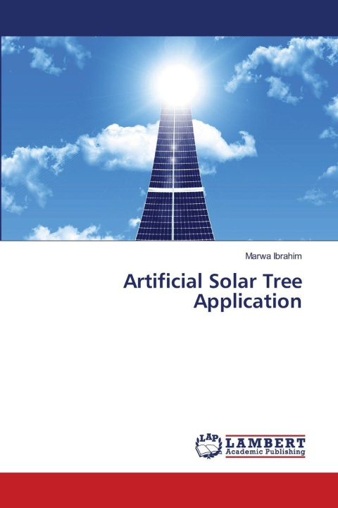 Kniha Artificial Solar Tree Application Marwa Ibrahim