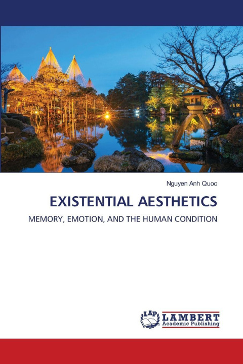 Knjiga EXISTENTIAL AESTHETICS Nguyen Anh Quoc