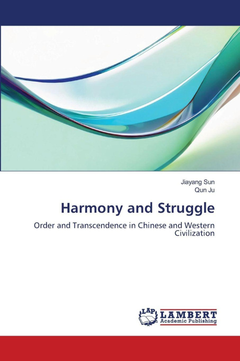 Knjiga Harmony and Struggle Jiayang Sun