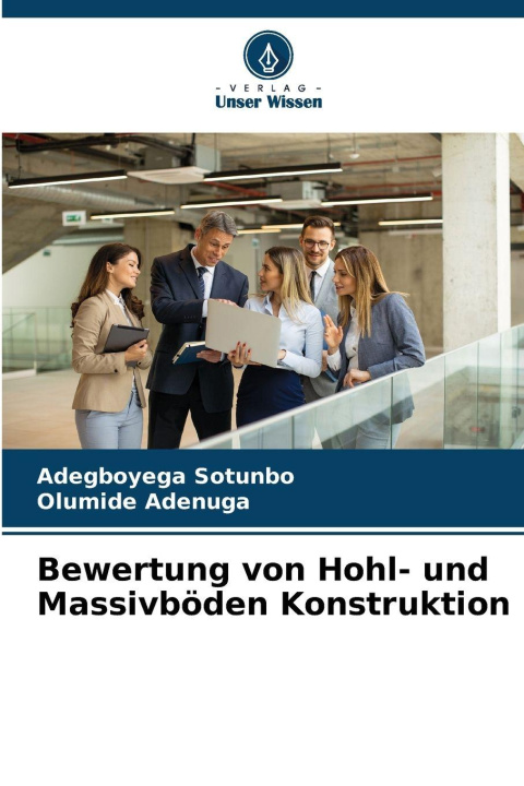 Knjiga Bewertung von Hohl- und Massivböden Konstruktion Adegboyega Sotunbo