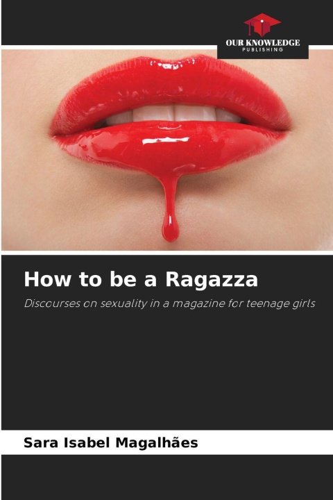 Книга How to be a Ragazza Sara Isabel Magalhães