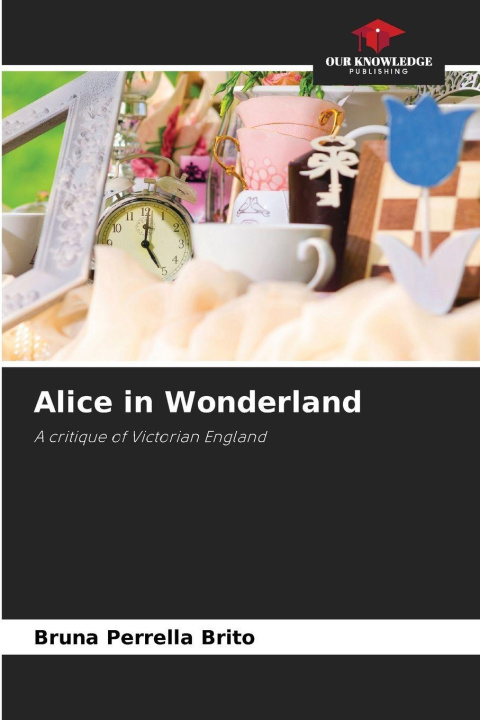 Kniha Alice in Wonderland Bruna Perrella Brito