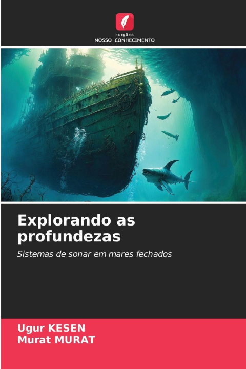 Kniha Explorando as profundezas Ugur KESEN