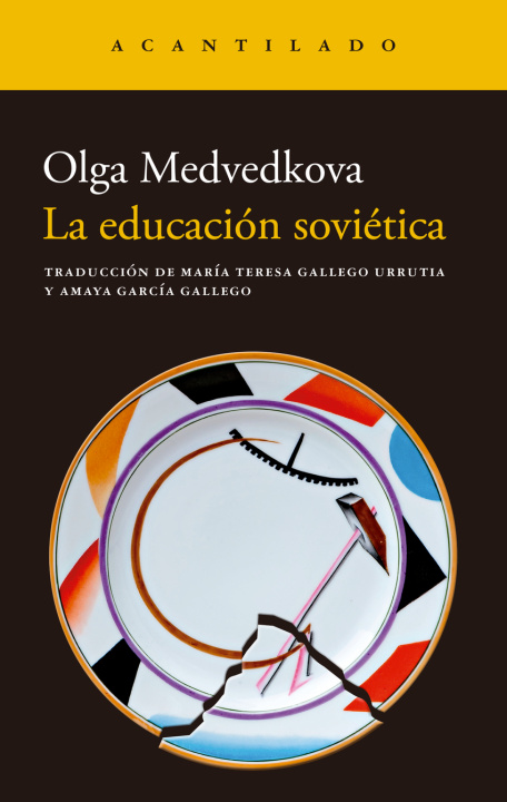 Βιβλίο LA EDUCACIÓN SOVIÉTICA OLGA MEDVEDKOVA