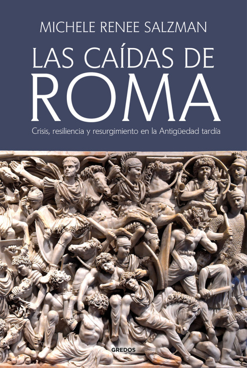 Kniha LAS CAÍDAS DE ROMA MICHELE RENEE SALZMAN